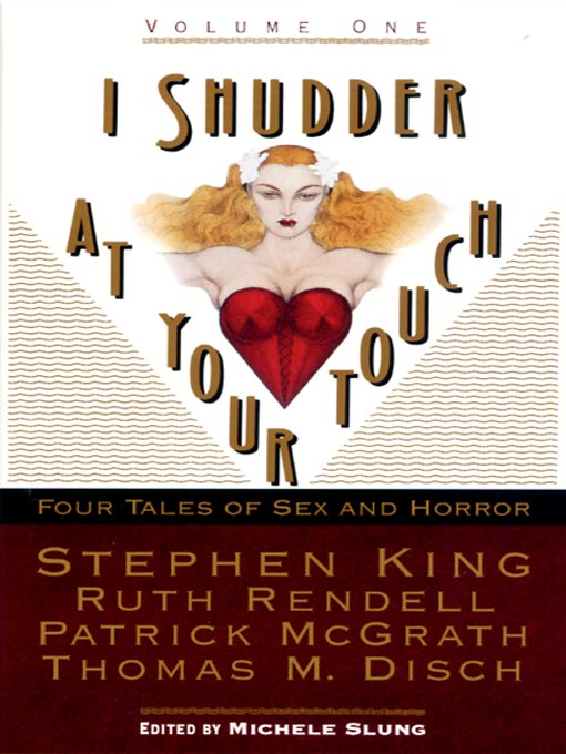 Title details for I Shudder at Your Touch by Stephen King - Wait list